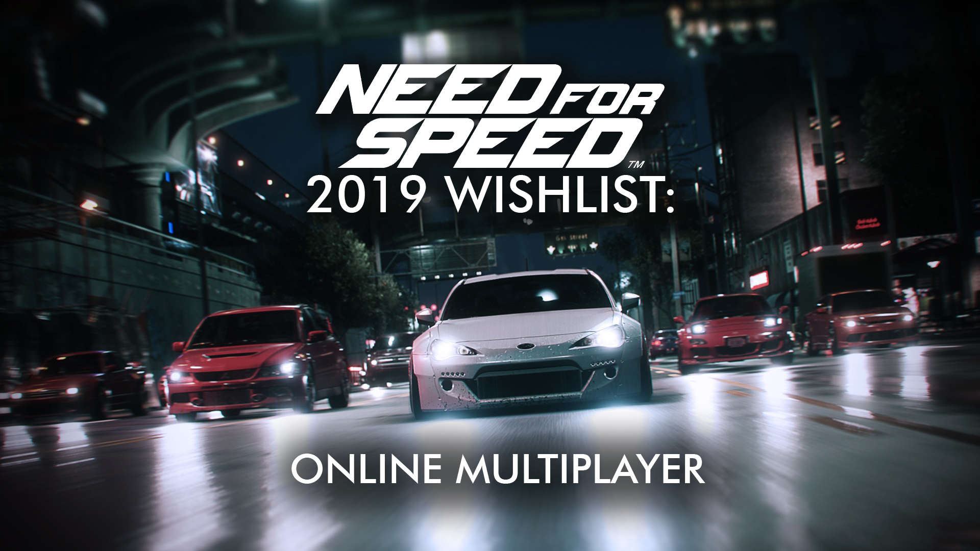 Need for Speed 2019 Wishlist Series: Online Multiplayer Nobeds