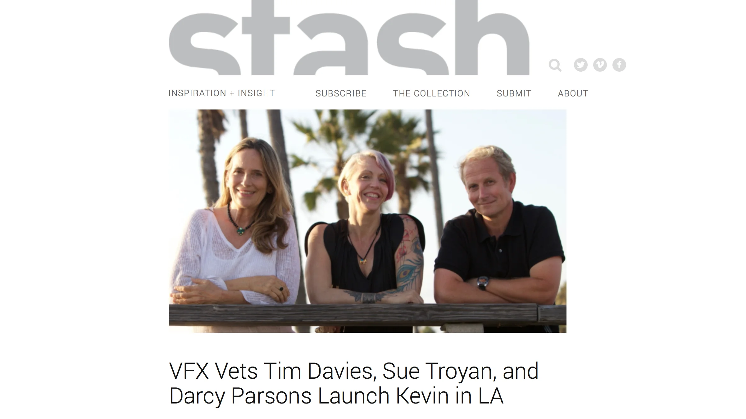 Stash | VFX Vets Tim Davies, Sue Troyan and Darcy Parsons Launch Kevin in LA