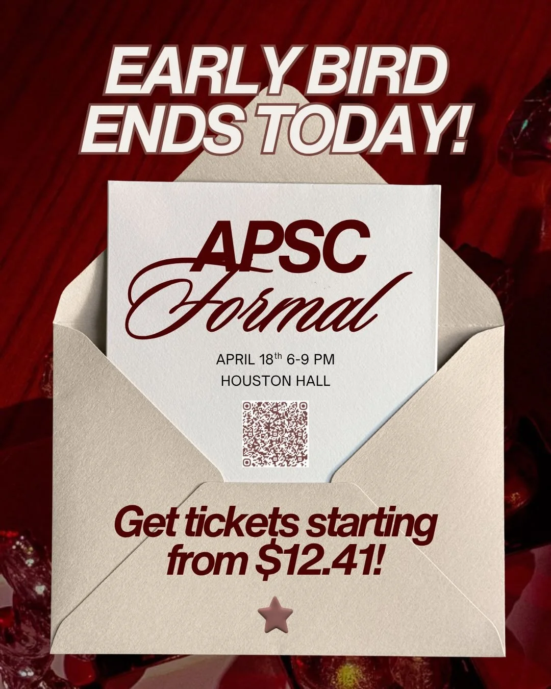 EARLY BIRD ENDS TODAY!!! Get your tickets to the APSC Formal on Saturday, April 18 at Houston Hall for $12.41 NOW through the QR code or link in bio! DEAL ENDS TODAY so don&rsquo;t miss it!! ✨&hearts;️