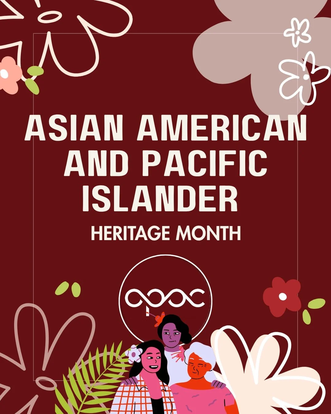 Happy Asian American and Pacific Islander Heritage Month! APSC supports and honors the history, accomplishments, and culture of all students from Asian and Pacific Islander descent. We hope that everyone takes a moment to reflect on the tremendous in