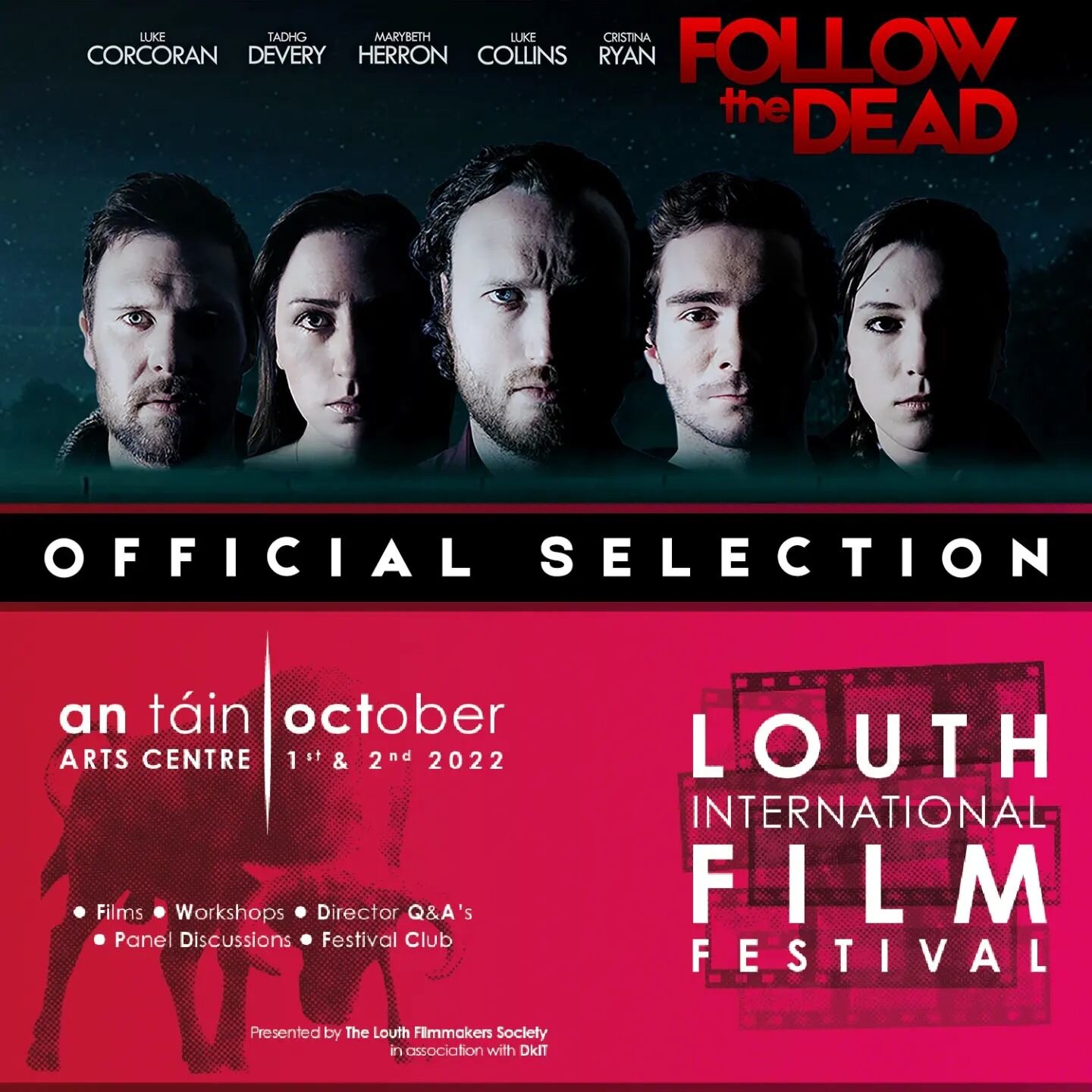 &hearts;️ BIG LOVE FROM THE WEE COUNTY 🤍

We're blessed to announce the official selection of Follow the Dead at the Louth International Film Festival, which takes place in Dundalk from the 1st of October ✨🧟&zwj;♂️

Thank you so much @louthinternat