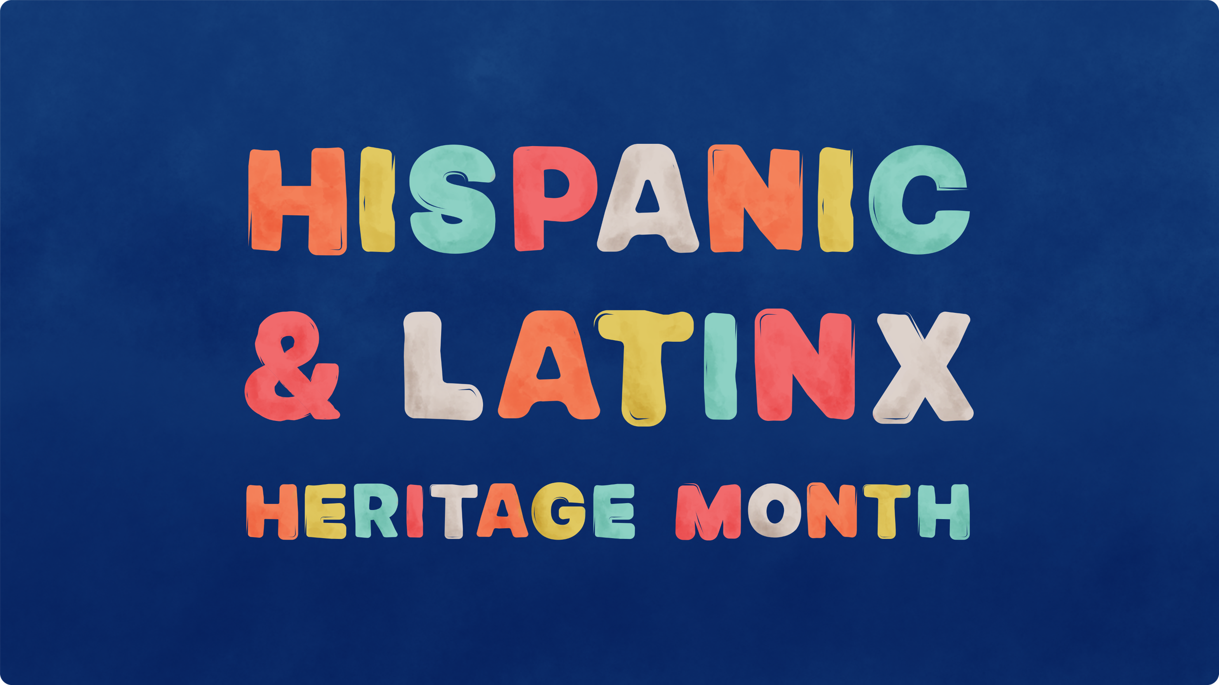 Resources for Celebrating Hispanic Heritage Month