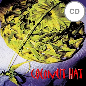 Coconut Hat (CD)