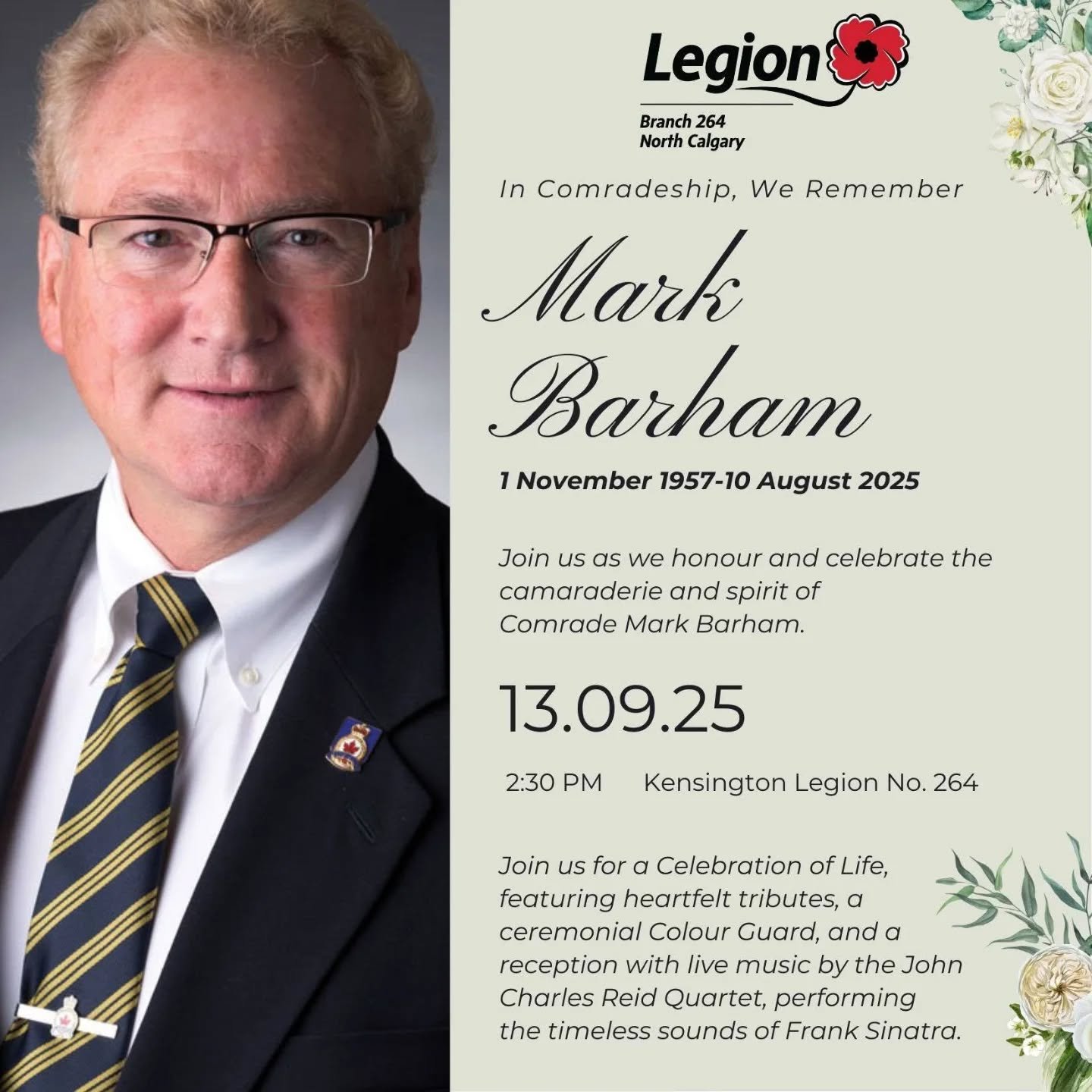 ***Reminder***

You&rsquo;re warmly invited to the Celebration of Life for Comrade Mark Barham this Saturday, September 13, 2025 at 2:30 p.m.
The service will begin with a ceremonial Honour Guard and Colour Party, followed by an afternoon of camarade