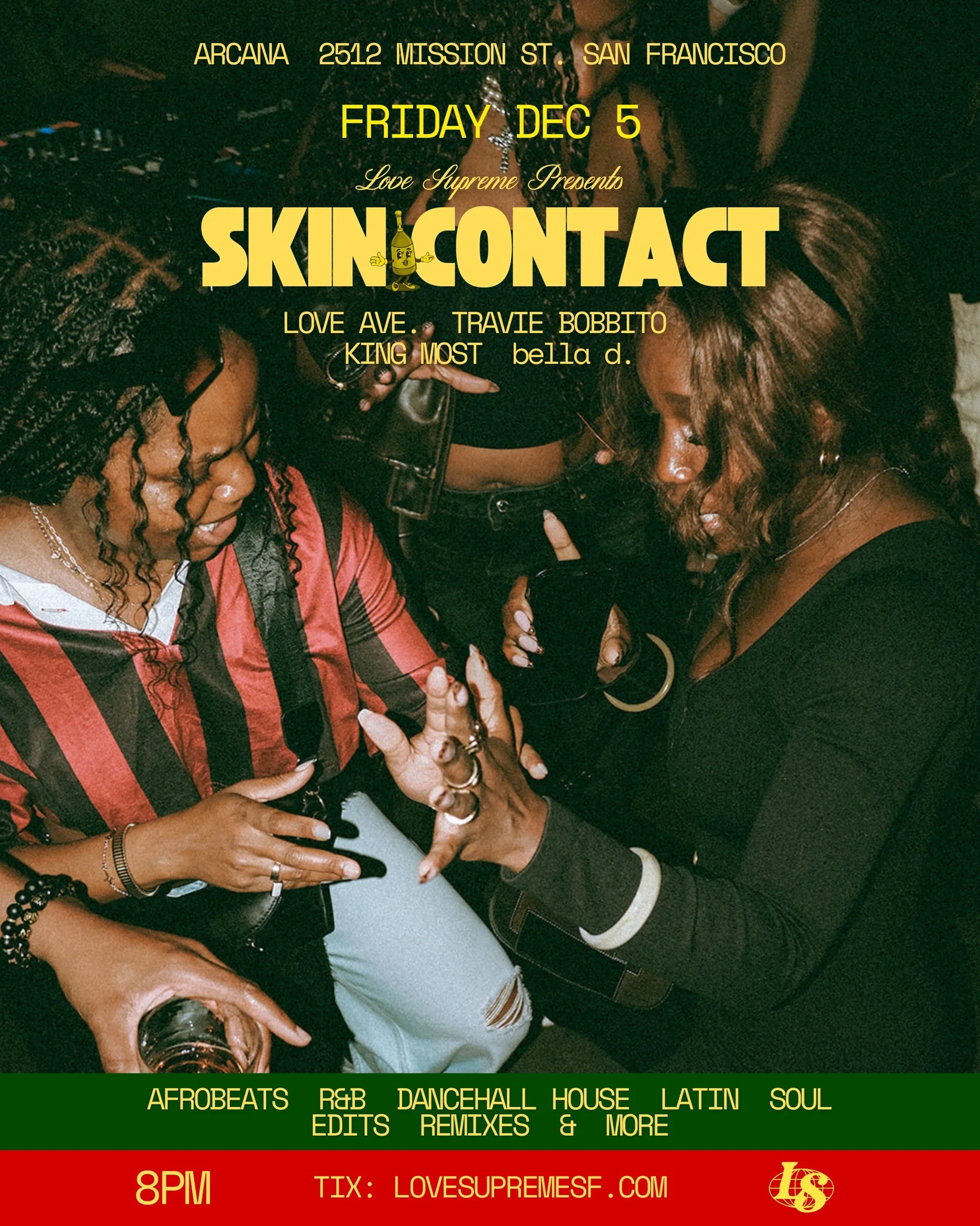 12.05 - SKIN CONTACT @ ARCANA, SF  (available soon)