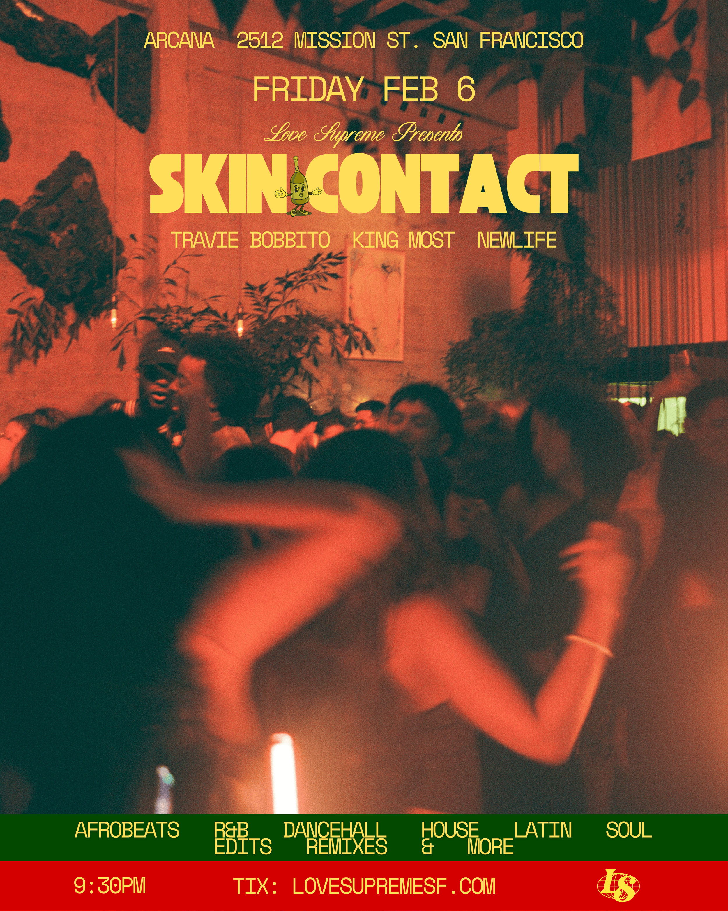 02.06 - SKIN CONTACT @ ARCANA, SF