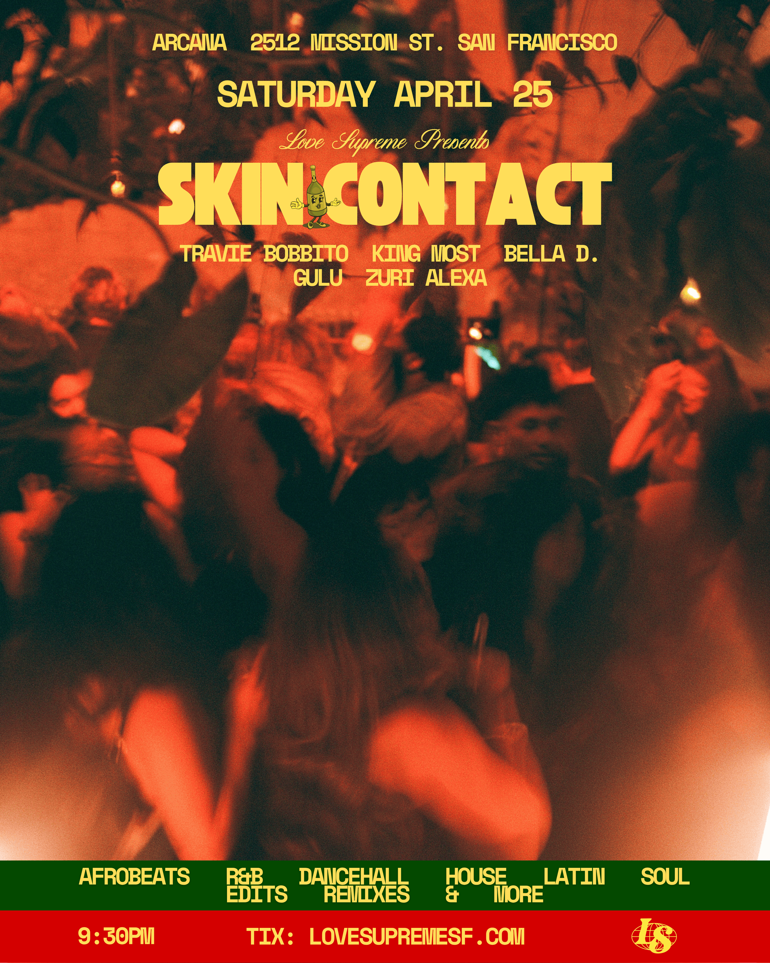 04.25 -- SKIN CONTACT @ ARCANA