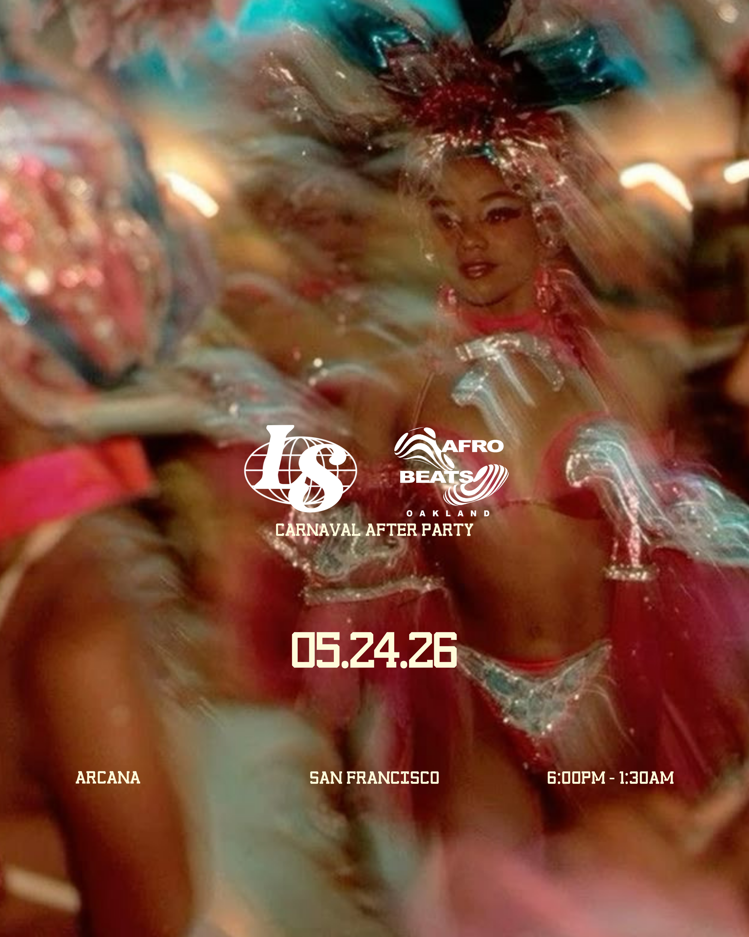 05.24 - CARNAVAL AFTER PARTY w/ AFROBEATS OAKLAND