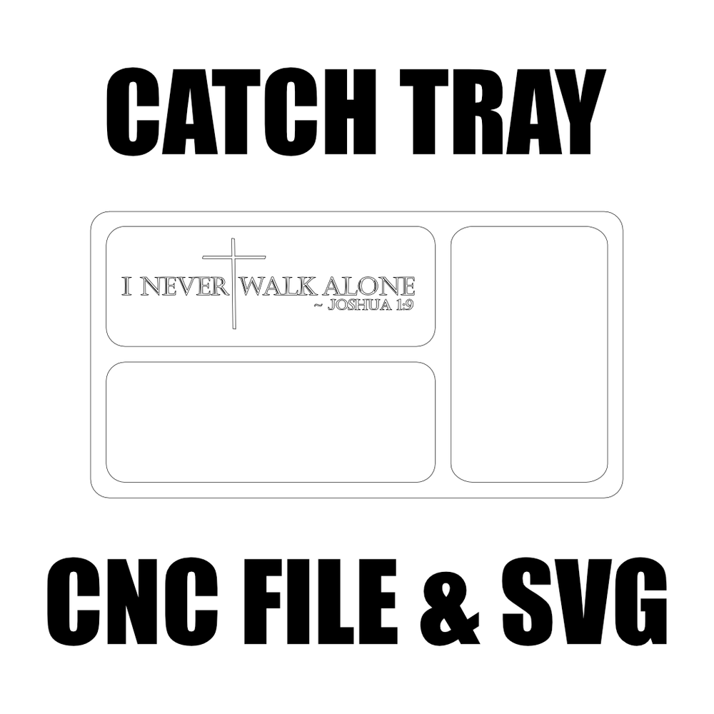 Catch All Tray CNC