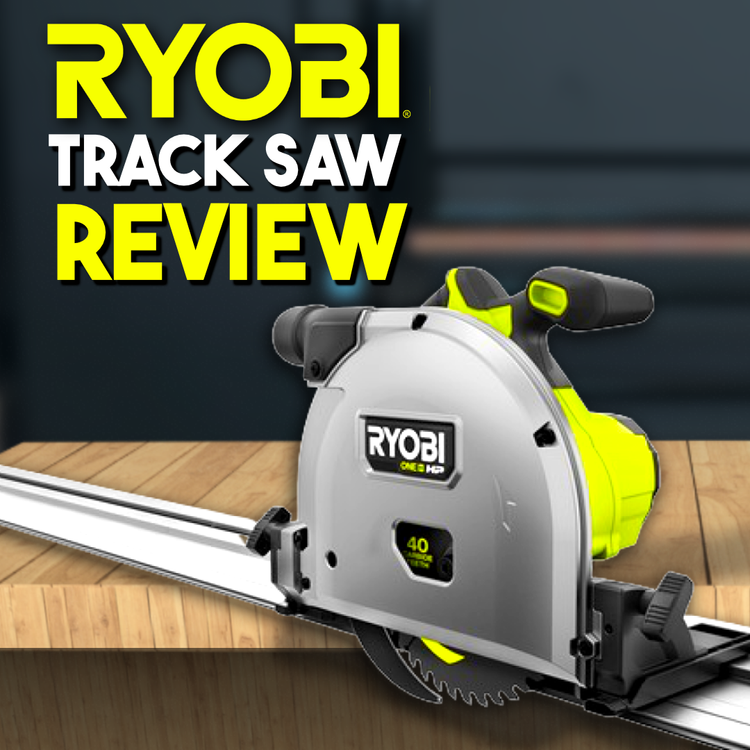 New Ryobi Track Saw and More - Tool Girl's Garage