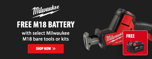 🔋 FREE Milwaukee M18 Battery with Select Tool or Kit Purchase