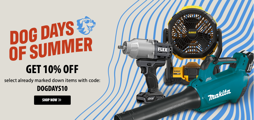 🔥 Extra 10% Off Already Discounted Tools with Code: DOGDAYS10