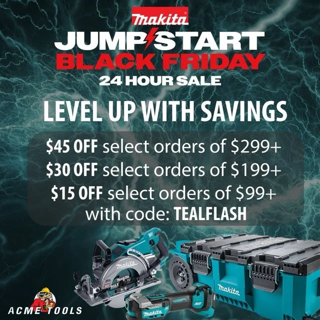 🔥 Makita Tool 48-Hour Flash Sale – Save Up to $100! (Nov 7–8 Only)