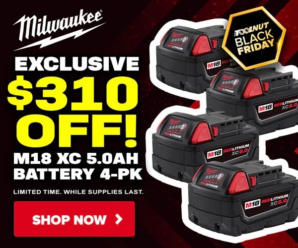 🔥 $310 Off Milwaukee M18 Battery 4-Pack