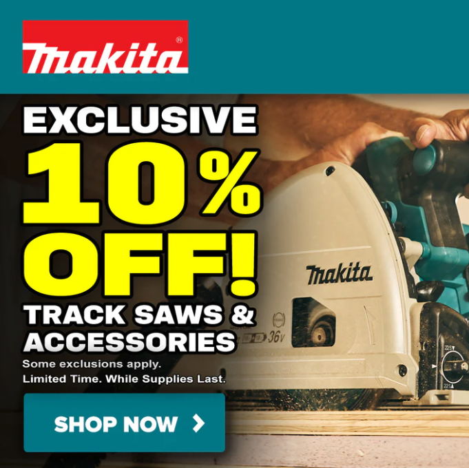 Save 10% on Makita Track Saws Deal
