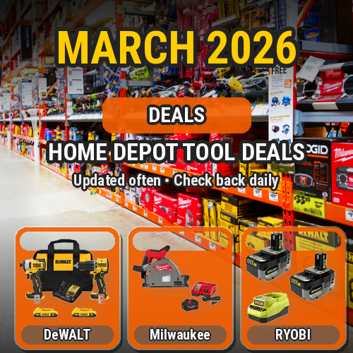 Best Home Depot Tool Deals for March 2026 (updated daily)