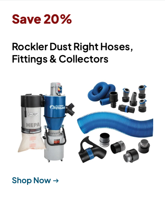 Save 20% on Rockler Dust Collection Systems and Hoses