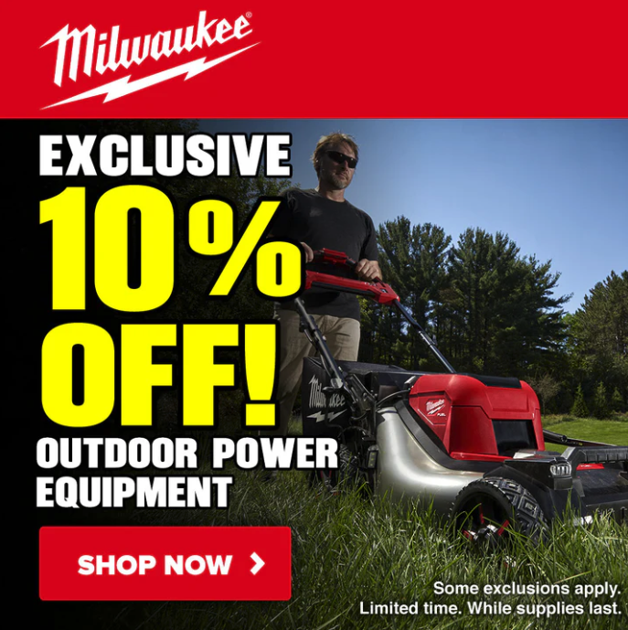 Save 10% on Milwaukee Outdoor Power Equipment Limited Time