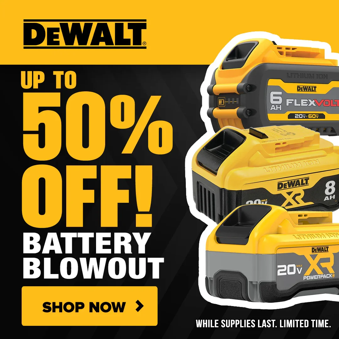 50% Off DEWALT Batteries and Chargers Limited Time
