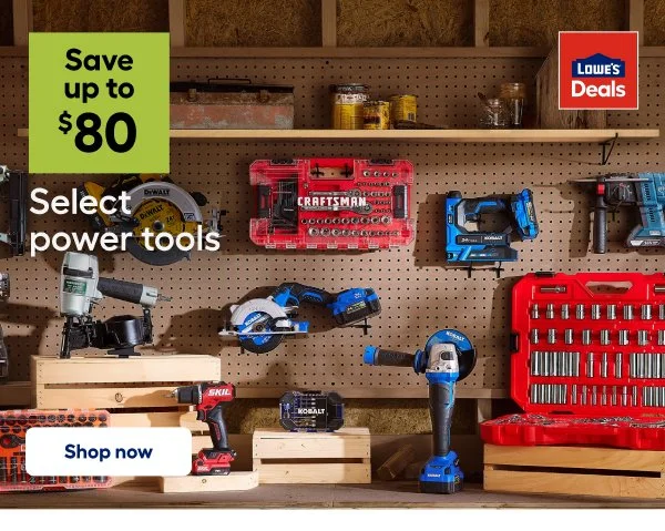 Save 40% on Tools During the Lowe’s Memorial Day Sale