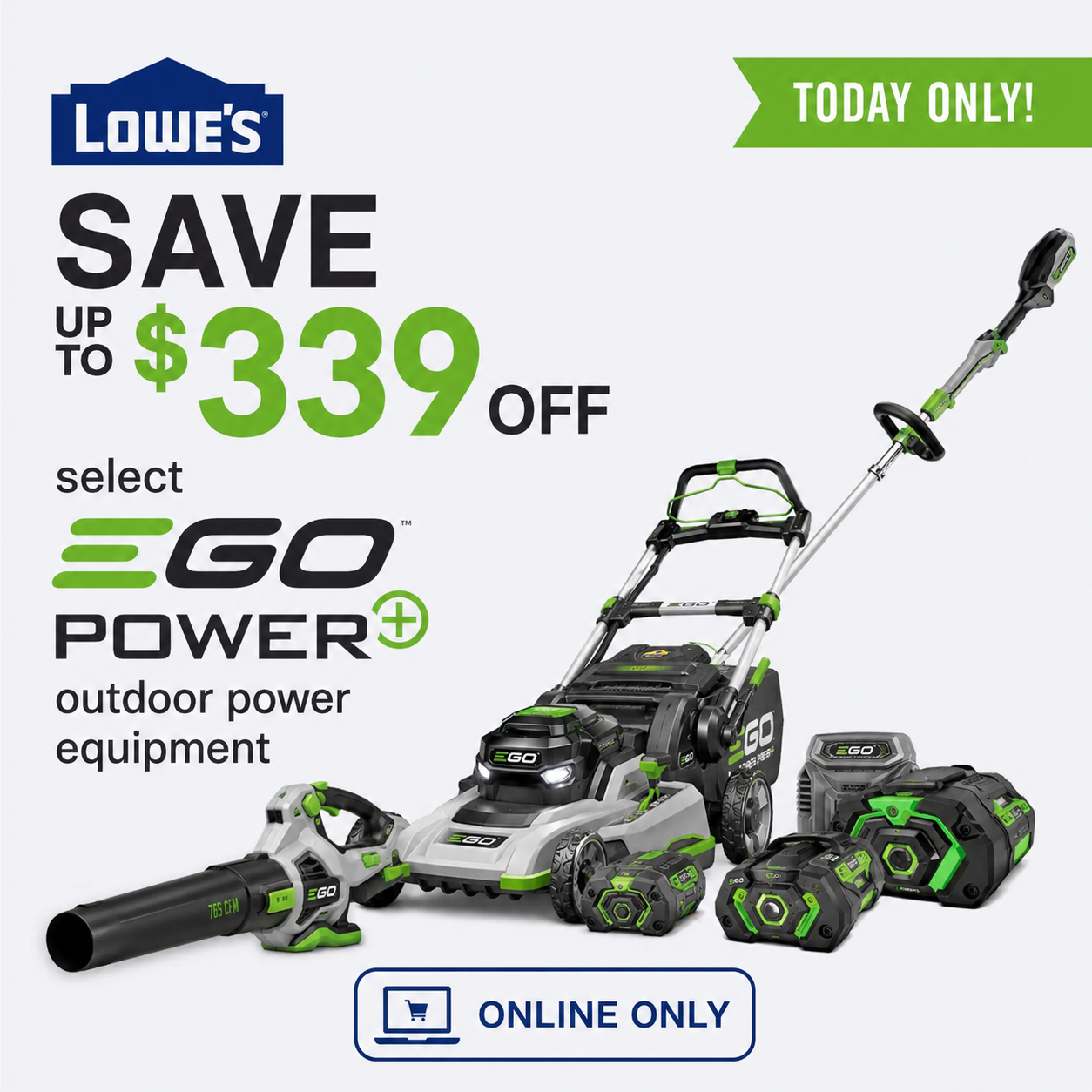 Today Only EGO POWER+ Equipment Save $339
