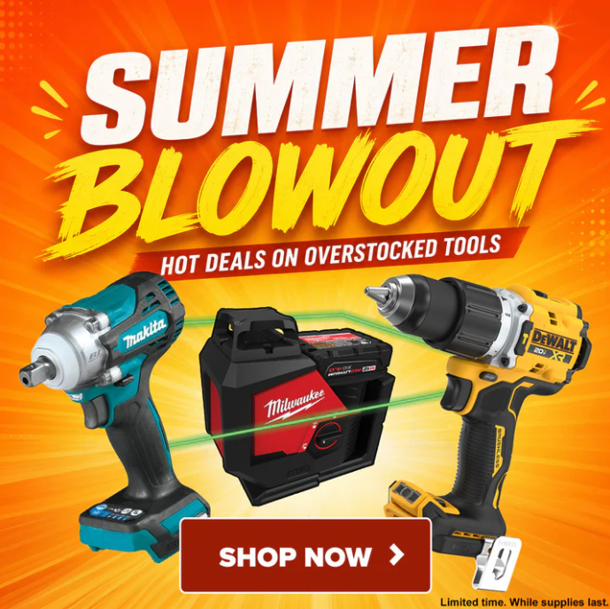 Summer Blowout Tool Deals at The Tool Nut Live Now