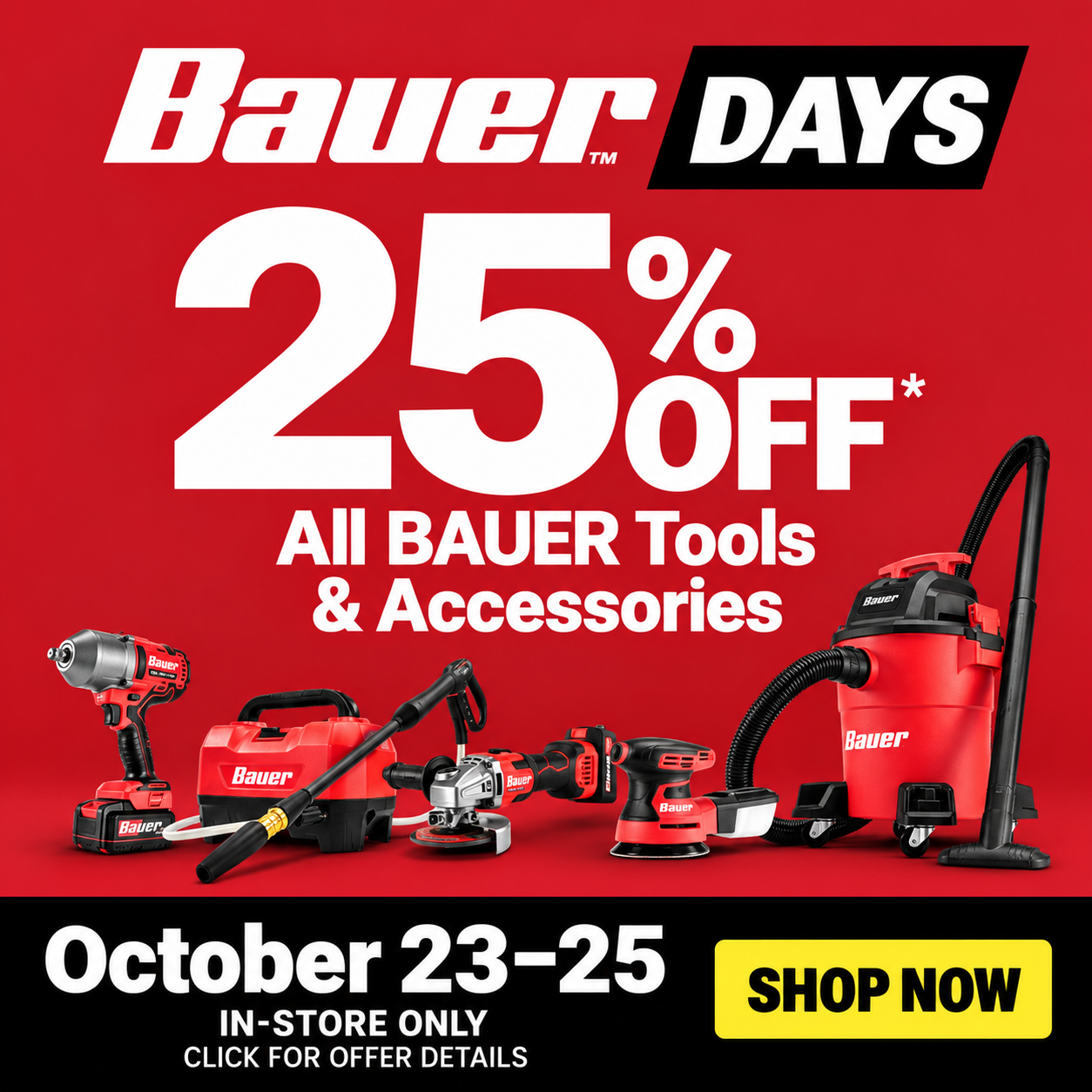 Bauer Days at Harbor Freight: Save 25% on All Bauer Tools