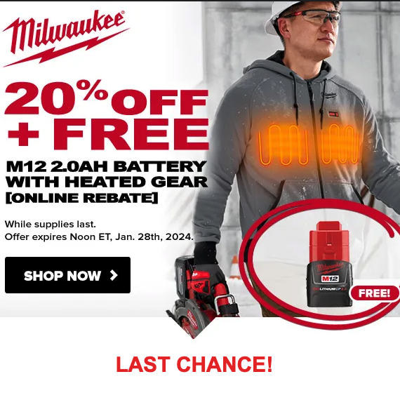 LAST DAY - 20% Plus a Free M12 Battery on Milwaukee Heated Gear — 731 ...