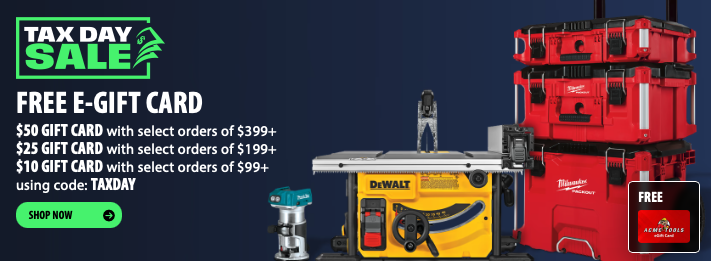Acme Tools Tax Day promotion offering free gift cards up to $50 with qualifying tool purchases using code TAXDAY.