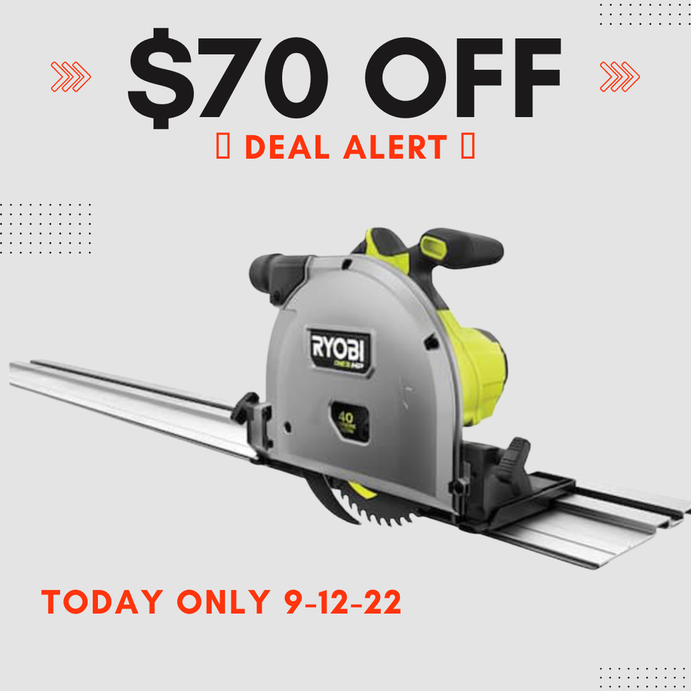 Ryobi Track Saw on Sale for $70 Off - Today Only — 731 Woodworks