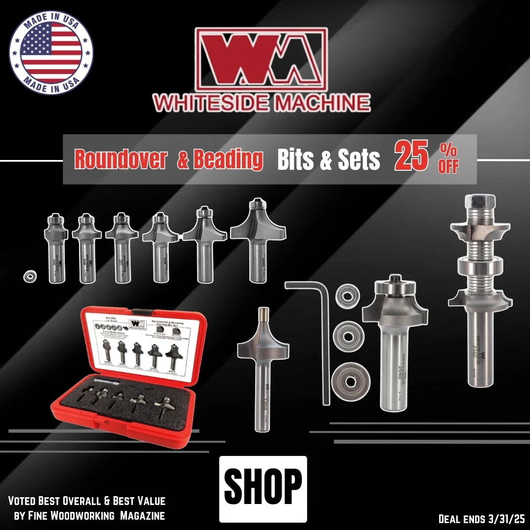 Whiteside Router Bit Set 25% Off Whiteside Roundover Router Bit Sets – Limited Time Deal — 731 ...