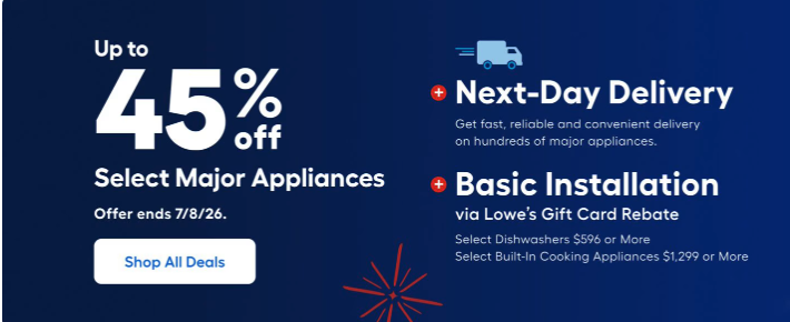 Lowe's major appliance sale with up to 45% off select washers, dryers, refrigerators, microwaves, and more, offer ends July 8, 2026.