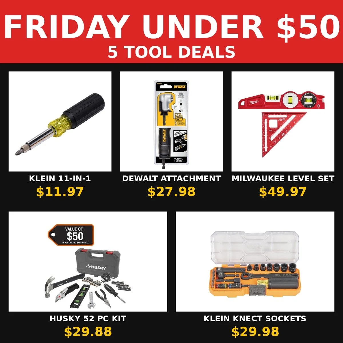 Friday under $50 tool deals roundup featuring Klein Tools screwdriver, DEWALT modular impact attachment, Milwaukee torpedo level and rafter square, Husky 52 piece tool kit, and Klein KNECT impact socket set