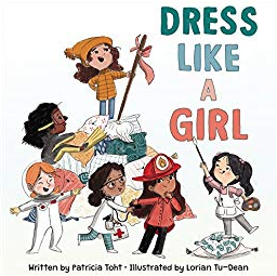 Dress Like a Girl Patricia Toht