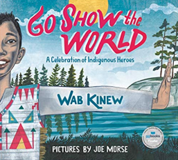 Go Show the World Wab Kinew