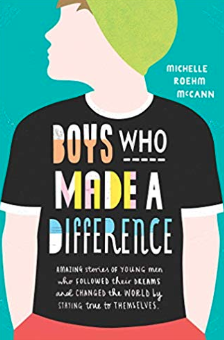 Boys who made a difference Michelle Roehm McCann