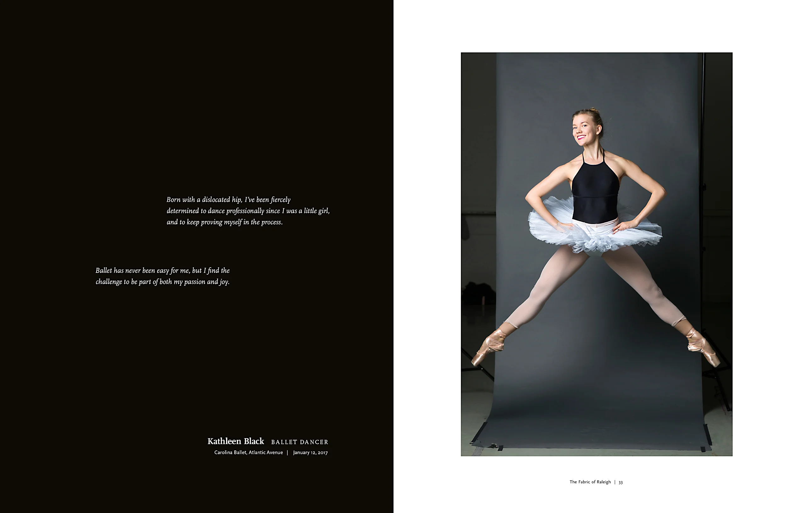Spreads feature writings by the subjects and each design layout of the text was a play on what is going on within the portrait.