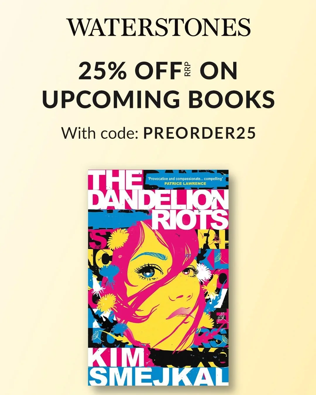 Hey UK readers! From Feb. 22-24 you can preorder The Dandelion Riots and receive 25% off!

Go to waterstones.com or use the Waterstones app with code PREORDER25

There's no better time to riot 🌼