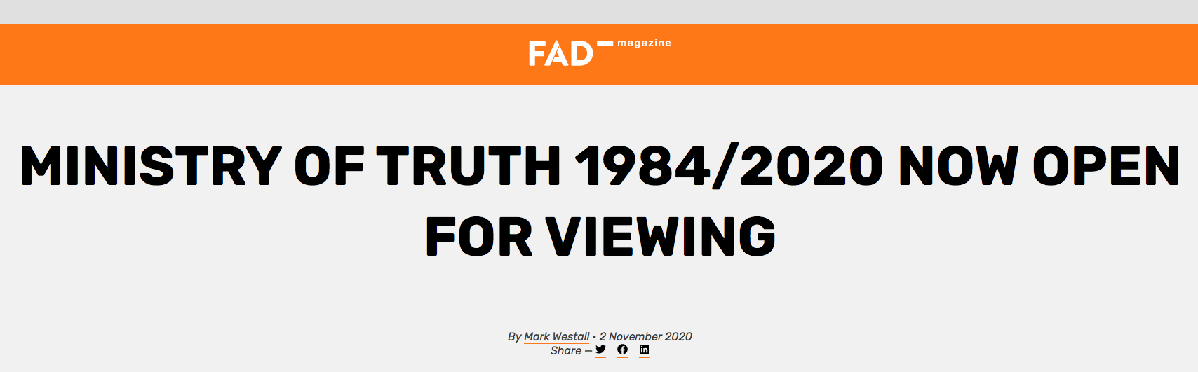 Ministry of Truth 1984/2020 Now Open for Viewing - FAD Magazine 2020