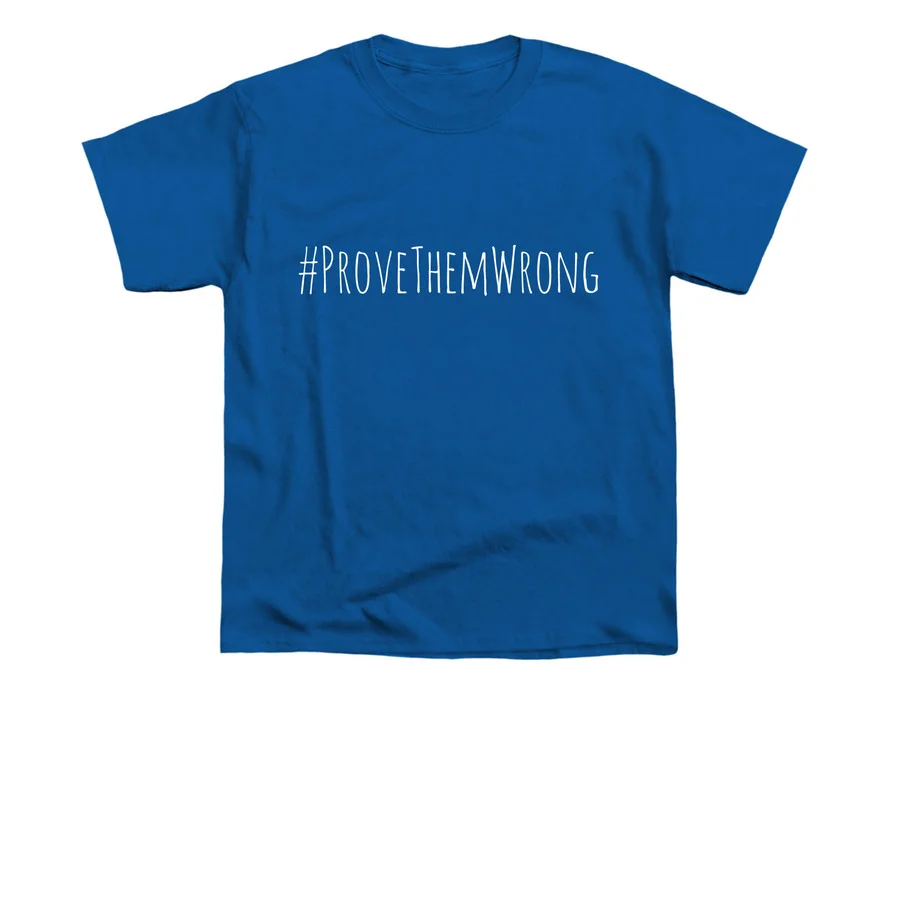 kid-prove-them-wrong-tee-shirt.jpg