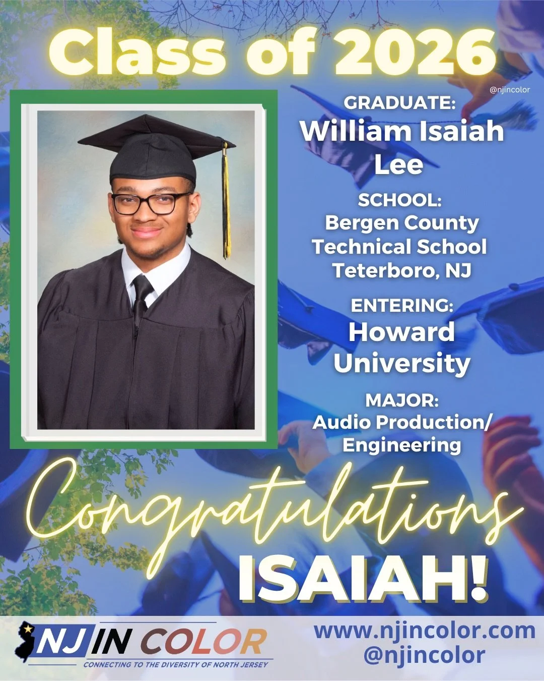 🎓 NJIC 2026 GRADUATE SHOUT OUT🎓
It&rsquo;s time to CELEBRATE Young Scholars! 
Our graduates have a bright future ahead, and we want to recognize a few of them! ⭐️ 

HUGE Salute To: 

ISAIAH LEE, a graduating senior at Bergen Technical School in Tet