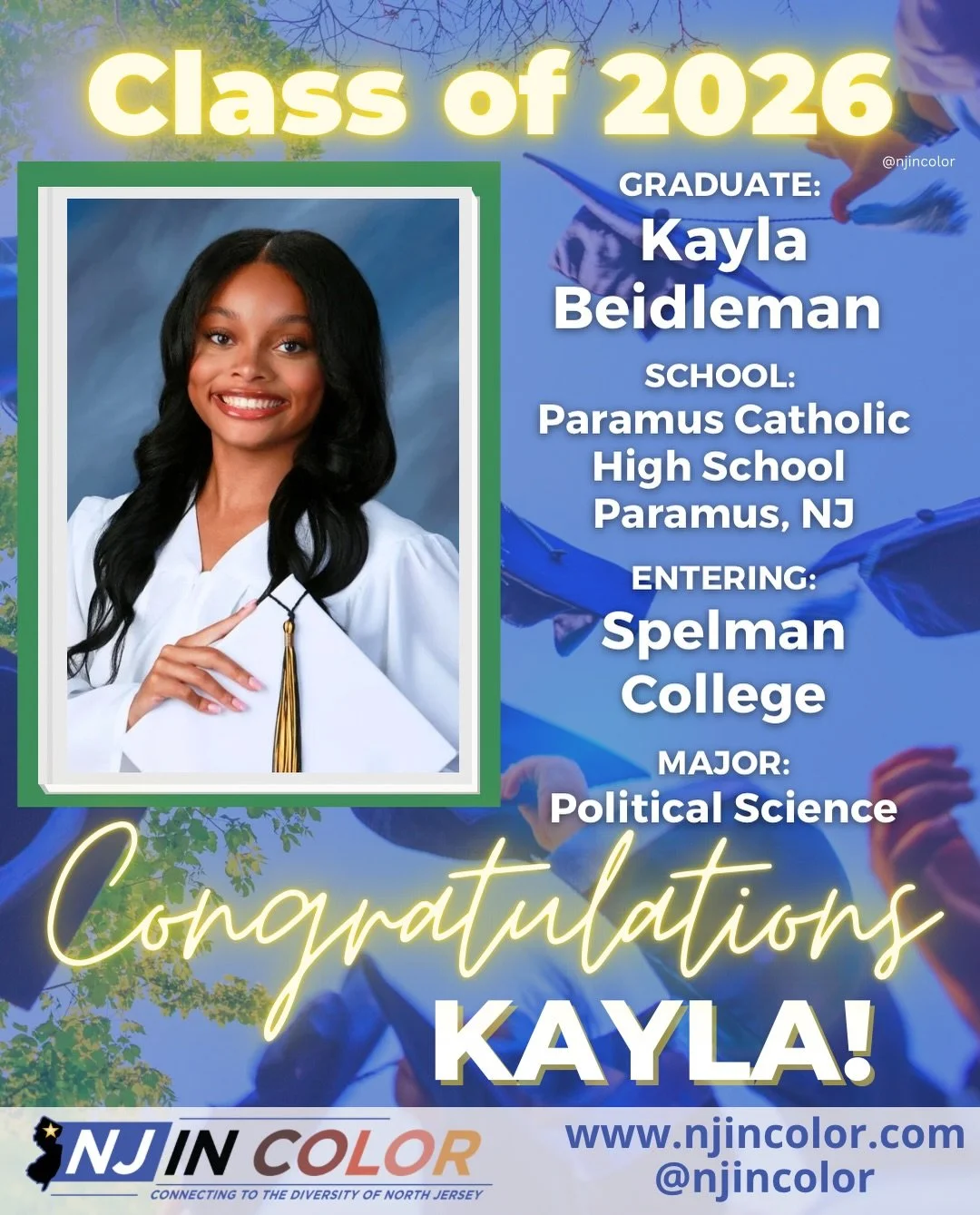 🎓 NJIC 2026 GRADUATE SHOUT OUT🎓
It&rsquo;s time to CELEBRATE Young Scholars! 
Our graduates have a bright future ahead, and we want to recognize a few of them! ⭐️ 

HUGE Salute To: 

KAYLA BEIDLEMAN, a graduating senior at Paramus Catholic High Sch