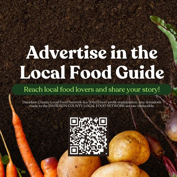 🌱 Davidson County Local Food Guide &ndash; Spring/Summer 2026 🌱

The next edition of our Local Food Guide is coming up! If you&rsquo;d like your business or farm to be featured, now is the time to act.

Deadline for all advertisements: FEBRUARY 1st