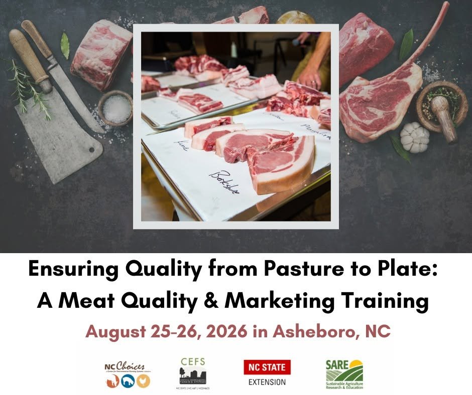 NC Choices and CEFS : From Pasture to Plate: Learn How to Market Quality Meat