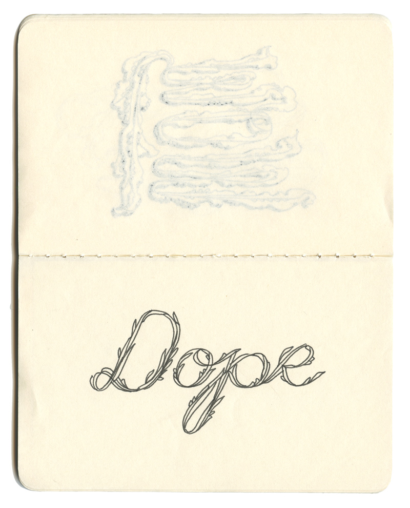 "Dope." Hand-drawn lettering by Laura Dreyer.