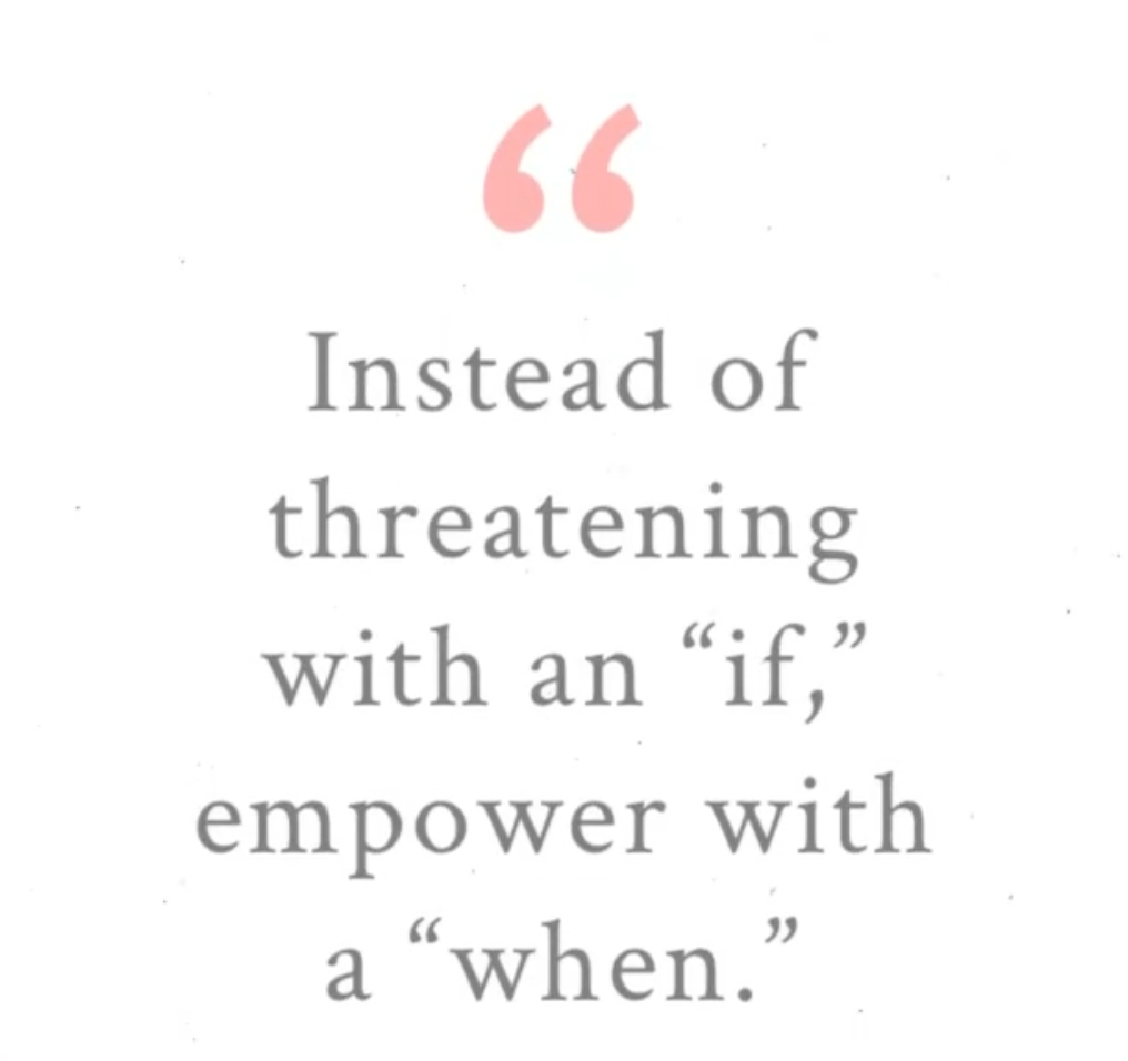 Empowering with a "When"