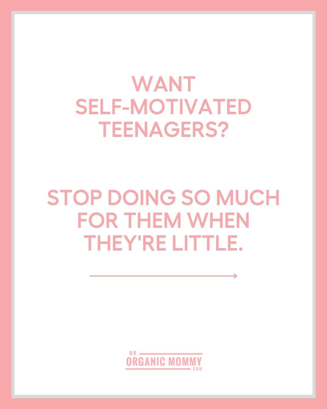 How to Raise a Self-Motivated Child: What to Say and Do at Every Age