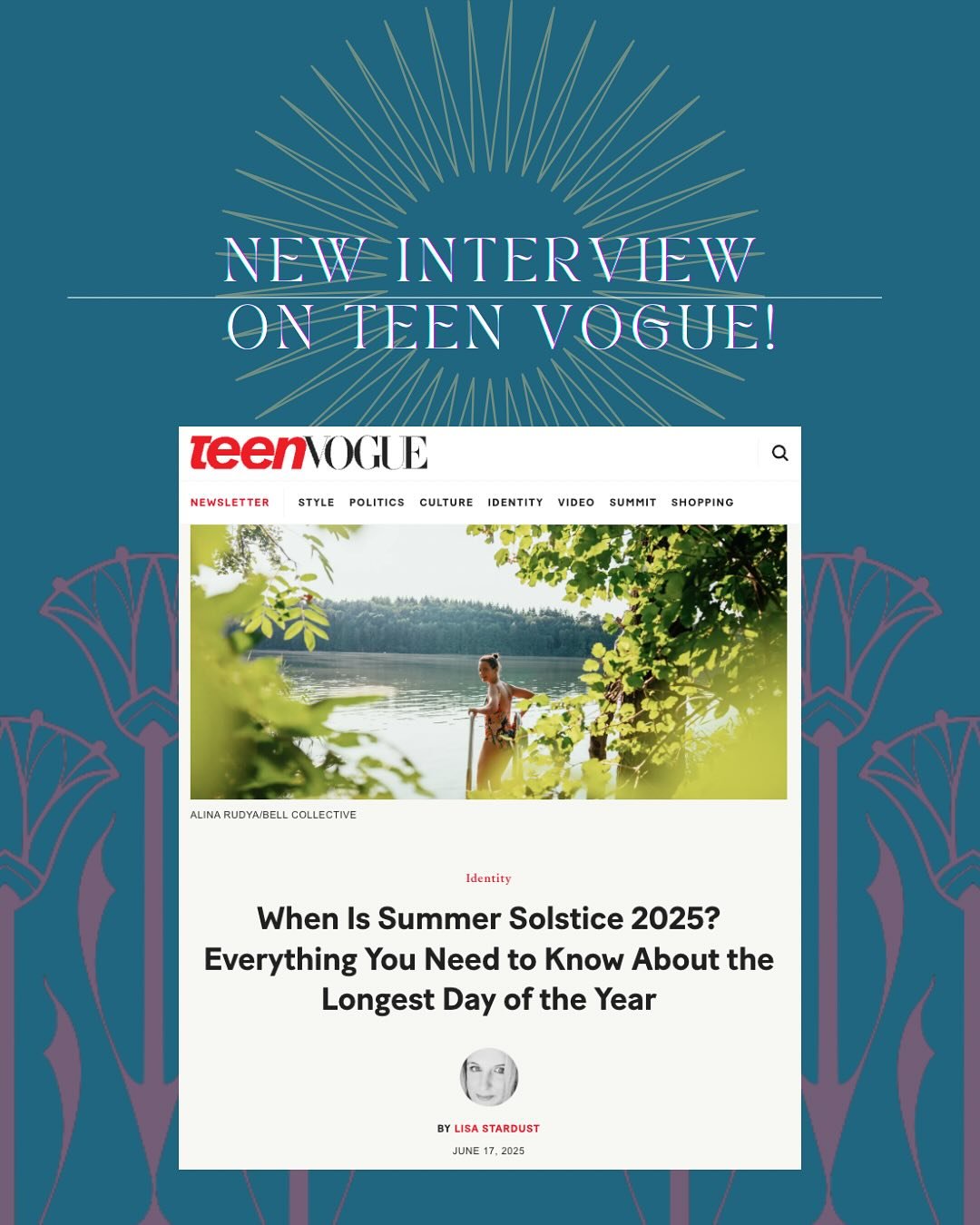 Honored to be featured in @lisastardustastro&rsquo;s &lsquo;When Is Summer Solstice 2025?&rsquo; for @teenvogue!✨

In this article, I share simple yet soulful rituals&mdash;think sun‑charged water, ancestor altars, and mindful sunrise moments&mdash;t