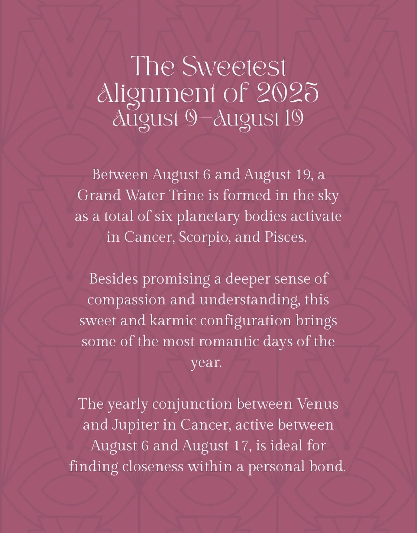 💖💝💘💓💗💞💕

Here&rsquo;s an excerpt from my Leo Season Horoscopes for @foreverconscious! 

Between August 6 and 19, the cosmos forms a Grand Water Trine&mdash;a rare and deeply healing configuration connecting planets across Cancer, Scorpio, and 