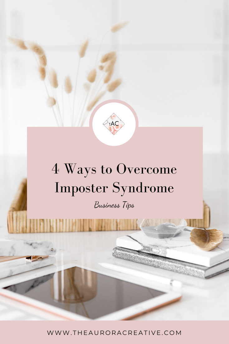 4 Ways to Overcome Imposter Syndrome — The Aurora Creative